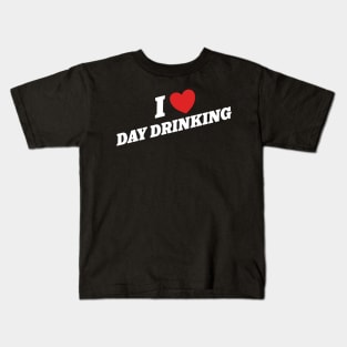 I Love Day Drinking Kids T-Shirt